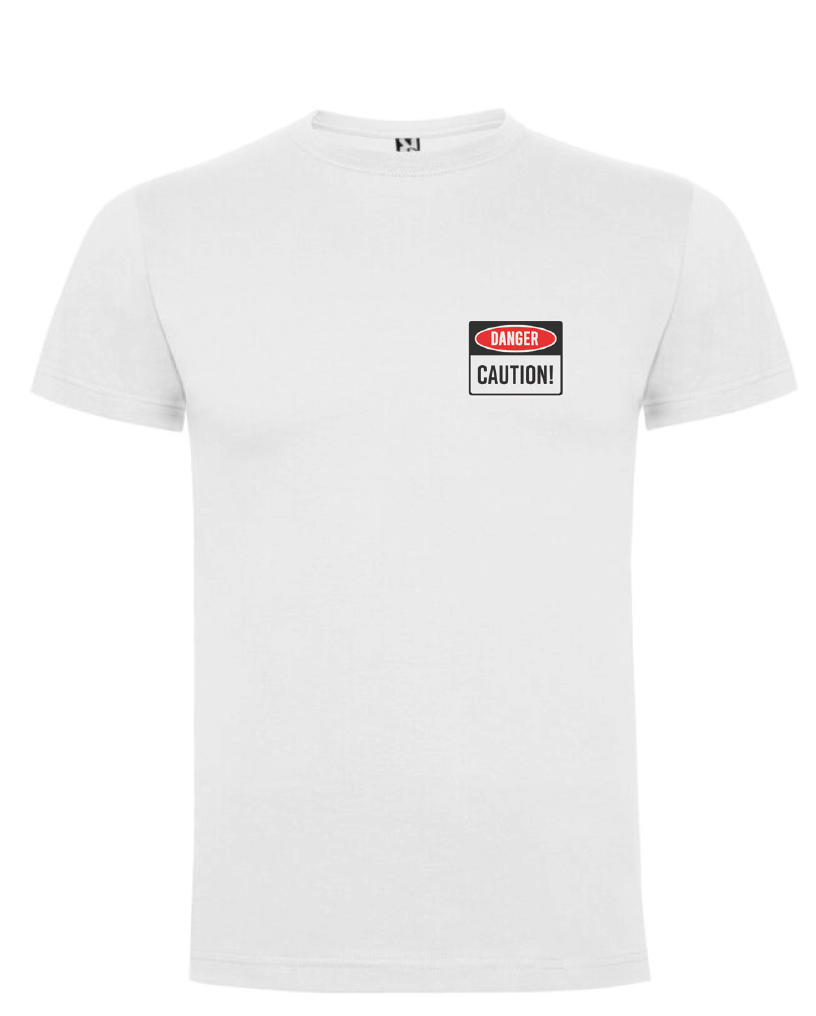 ⚠️ "Danger - Caution” Tee